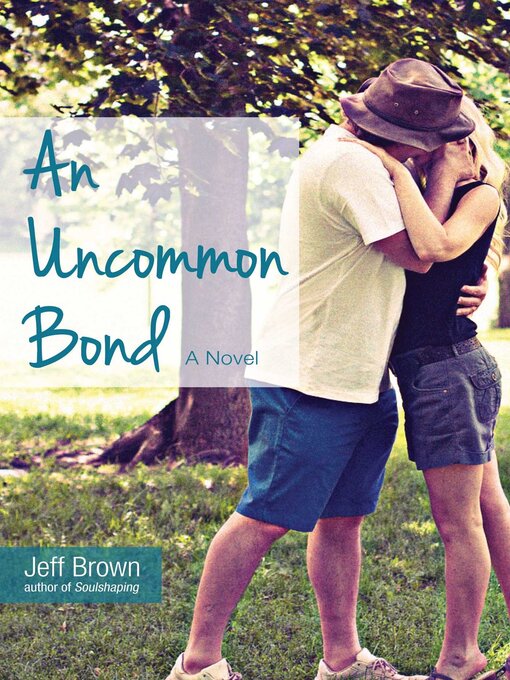 Title details for An Uncommon Bond by Jeff Brown - Available